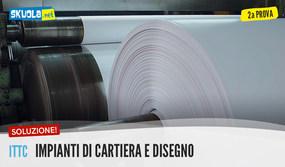 Impianti di Cartiera e Disegno traccia e soluzione seconda prova maturità 2017 ITTC