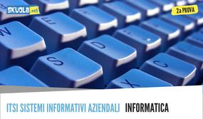 Traccia Seconda Prova informatica: maturità 2018, sistemi informativi aziendali