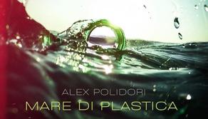 Alex Polidori, Mare di Plastica: la canzone che fa riflettere sui temi dell'ambiente