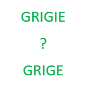 Grigie o grige