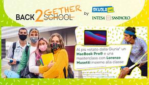 #BACK2GETHER: racconta con un post il ritorno a scuola. La Giuria assegnerà al più creativo un MacBook Pro e un incontro speciale con il tennista Musetti per tutta la sua classe
