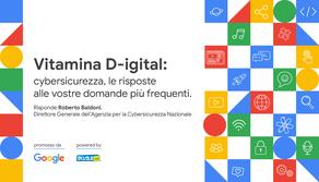 Cybersicurezza, le risposte alle vostre domande più frequenti - Vitamina D-igital il 13 dicembre alle 16:00