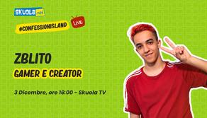 A Skuola con... Zblito - #ConfessionIsland 3 dicembre ore 16:00