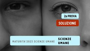 Maturità 2023 Scienze umane: soluzione seconda prova 2023