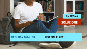 Seconda prova Sistemi e Reti per ITIA: soluzioni Maturità 2024