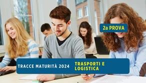 Tracce seconda prova Maturità 2024 Trasporti e Logistica