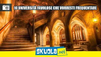 10 università da favola nel mondo: scopri come andarci