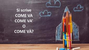 Come si scrive come va: come và o come va'?