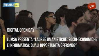 Digital Open Day con LUMSA: "Lauree umanistiche, socio-economiche e informatica: quali opportunità offrono?"