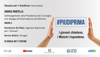 #Piudiprima: i giovani chiedono, le Istituzioni rispondono – Skuola Tv con il Sottosegretario Martella e i theShow