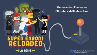 Super Errori, torna la webserie di Generazioni Connesse che aiuta a usare internet al meglio