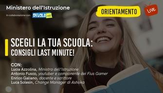 Scegli la tua scuola: consigli last minute! - Live con Ministra Azzolina, il prof influencer Enrico Galiano e i Fius Gamer