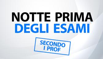 Anche i prof hanno la loro Notte prima degli esami