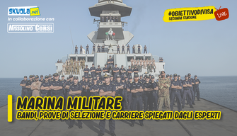 #ObiettivoDivisa, Marina Militare: bandi, prove di selezione e carriere spiegati dagli esperti - Live con Nissolino Corsi
