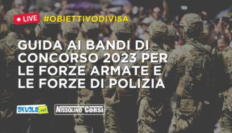 #ObiettivoDivisa: guida ai bandi di concorso 2023 per le Forze Armate e le Forze di Polizia - Live con Nissolino Corsi il 30 gennaio alle 16:00