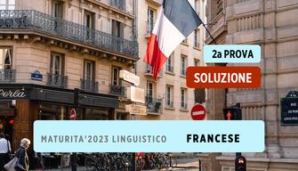 Linguistico soluzione seconda prova Maturità 2023 Francese