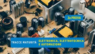 Tracce seconda prova maturità 2023 Elettronica elettrotecnica e automazione