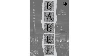 Cosa ne pensiamo di "Babel", il libro dark academia che ha spopolato su BookTok?