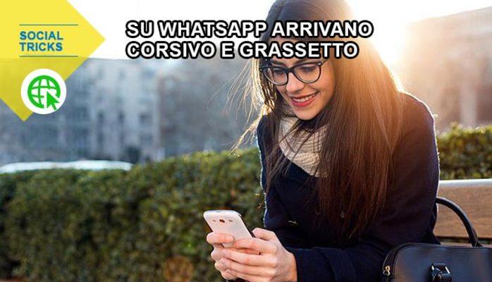 Su WhatsApp arrivano corsivo e grassetto