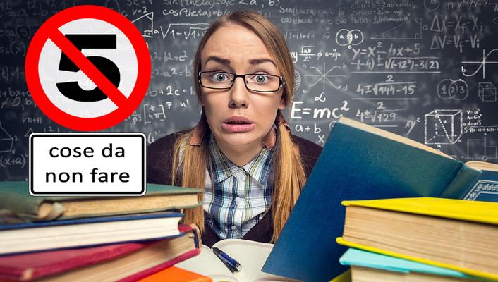 100 giorni maturità 2019: le 5 cose da NON fare