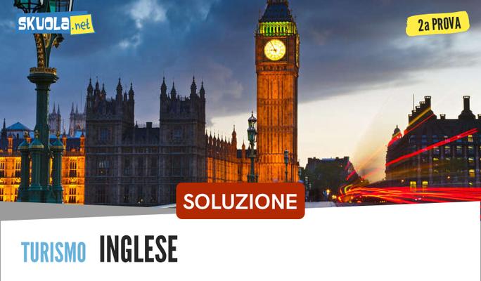 Tecnico aziendale Turismo: soluzione Inglese seconda prova maturità 2018