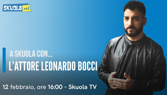 Leonardo Bocci ospite della Skuola Tv!