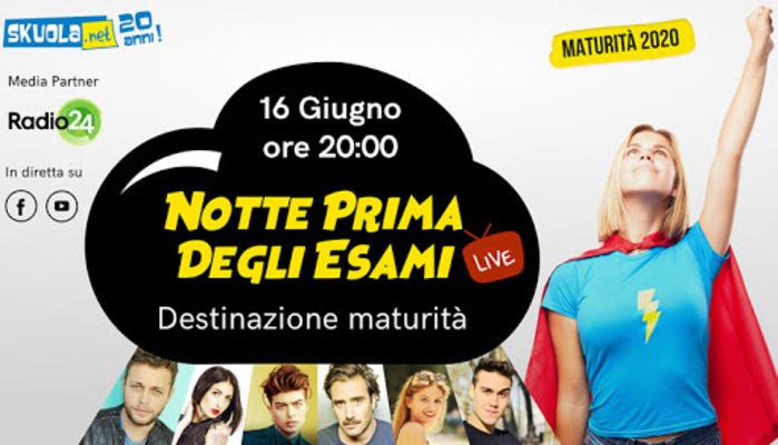 Notte prima degli esami 2020: aspetta la Maturità in diretta insieme a noi!