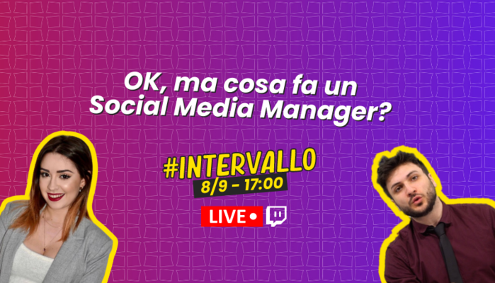 Skuola.net su Twitch con il nuovo format "Intervallo": cosa vuol dire essere un Social Media Manager? - Live 8 settembre alle 17:00