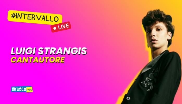 A Skuola con Luigi Strangis: #Intervallo 20 febbraio ore 16:00