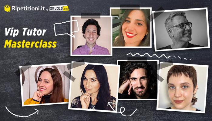 VIP Tutor Masterclass di Ripetizioni.it: con i professori creator tornare a scuola è più bello! Scopri i nuovi appuntamenti e iscriviti