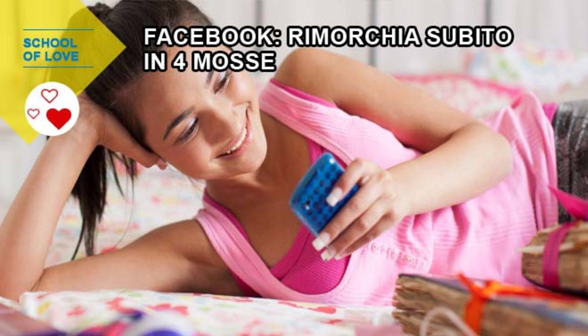 Sesso e amore su Facebook: rimorchia in 4 mosse